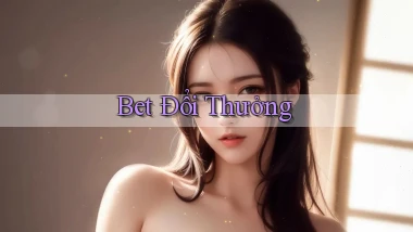 bet Đổi thưởng