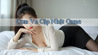com vn Cập nhật game
