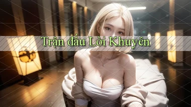 Trận đấu Lời khuyên