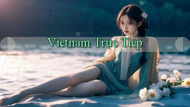 vietnam Trực tiếp